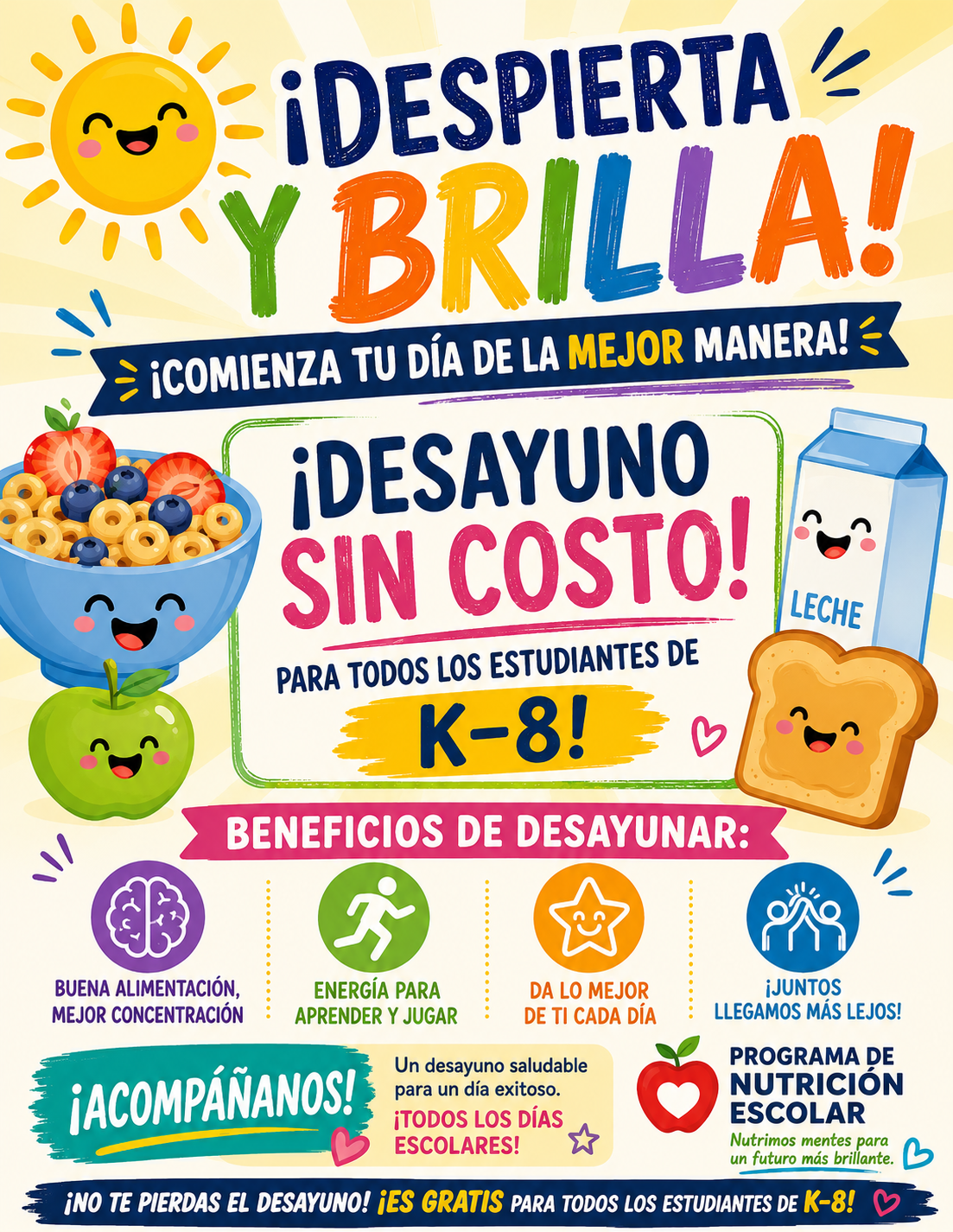 Desayuno servido todos los días sin costo para los estudiantes!